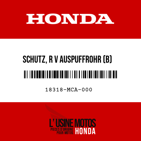 image de 18318-MCA-000 SCHUTZ, R V AUSPUFFROHR (B)