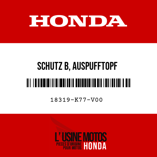 image de 18319-K77-V00 SCHUTZ B, AUSPUFFTOPF