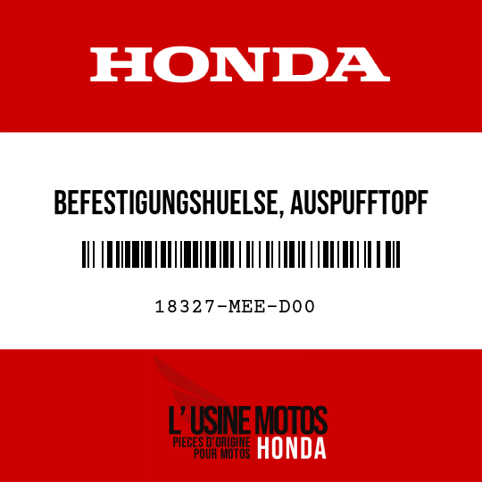 image de 18327-MEE-D00 BEFESTIGUNGSHUELSE, AUSPUFFTOPF