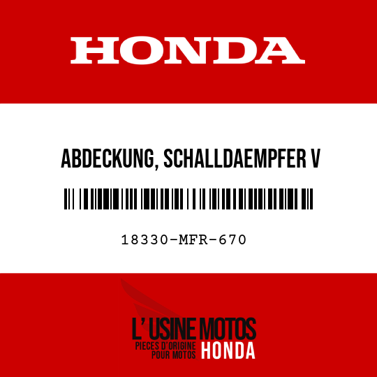 image de 18330-MFR-670 ABDECKUNG, SCHALLDAEMPFER V