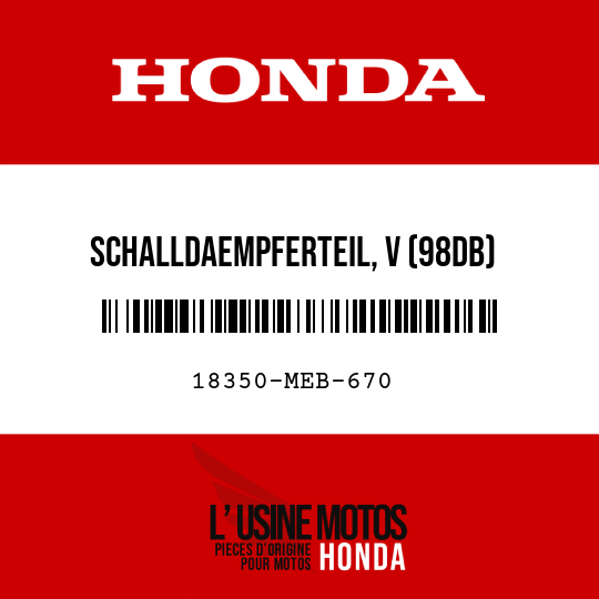 image de 18350-MEB-670 SCHALLDAEMPFERTEIL, V (98DB)
