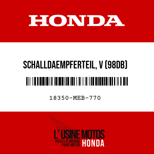 image de 18350-MEB-770 SCHALLDAEMPFERTEIL, V (98DB)