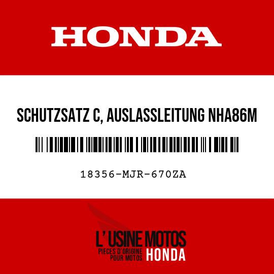 image de 18356-MJR-670ZA SCHUTZSATZ C, AUSLASSLEITUNG NHA86M