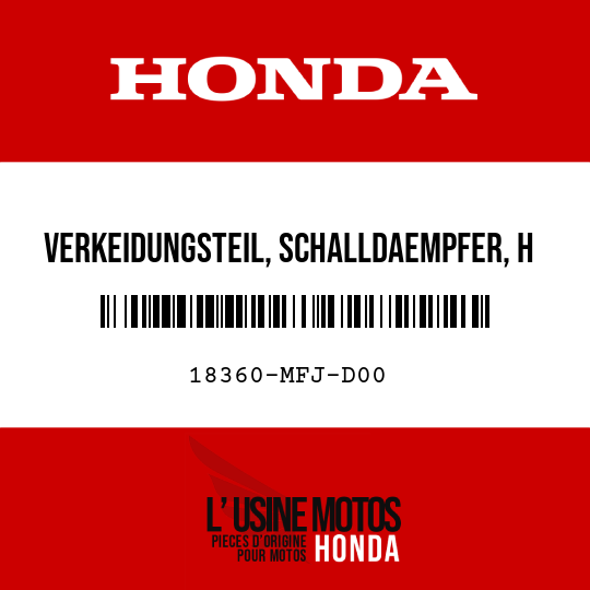 image de 18360-MFJ-D00 VERKEIDUNGSTEIL, SCHALLDAEMPFER, H