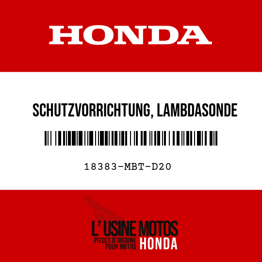 image de 18383-MBT-D20 SCHUTZVORRICHTUNG, LAMBDASONDE