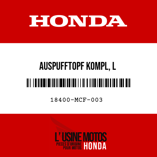 image de 18400-MCF-003 AUSPUFFTOPF KOMPL, L