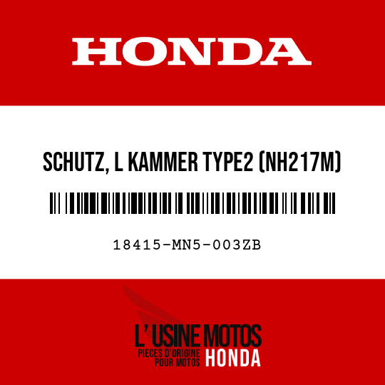 image de 18415-MN5-003ZB SCHUTZ, L KAMMER TYPE2 (NH217M)