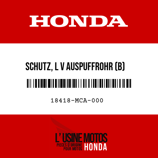 image de 18418-MCA-000 SCHUTZ, L V AUSPUFFROHR (B)