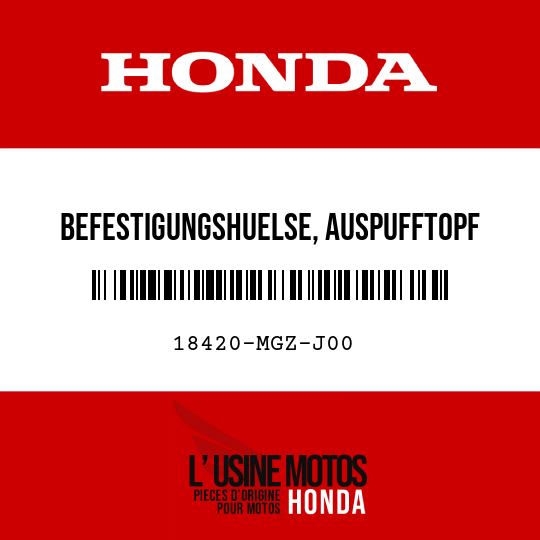 image de 18420-MGZ-J00 BEFESTIGUNGSHUELSE, AUSPUFFTOPF