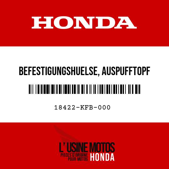 image de 18422-KFB-000 BEFESTIGUNGSHUELSE, AUSPUFFTOPF