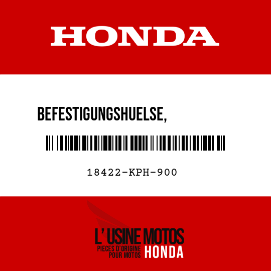 image de 18422-KPH-900 BEFESTIGUNGSHUELSE,           AUSPUFFTOPF