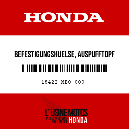 image de 18422-MB0-000 BEFESTIGUNGSHUELSE, AUSPUFFTOPF