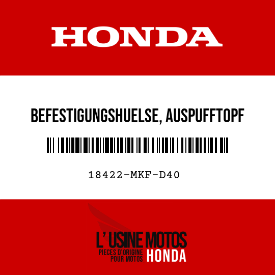 image de 18422-MKF-D40 BEFESTIGUNGSHUELSE, AUSPUFFTOPF