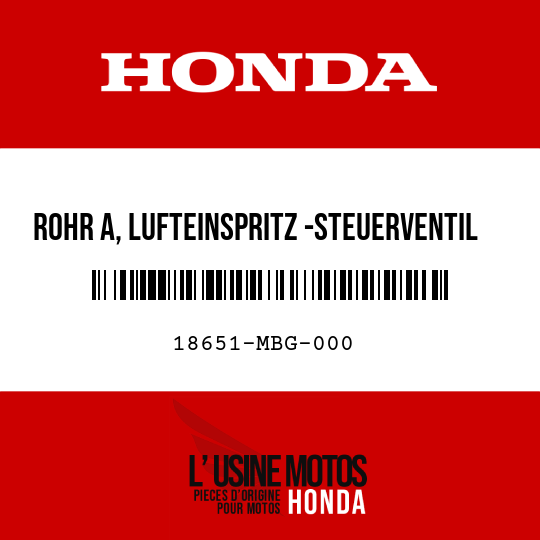image de 18651-MBG-000 ROHR A, LUFTEINSPRITZ -STEUERVENTIL