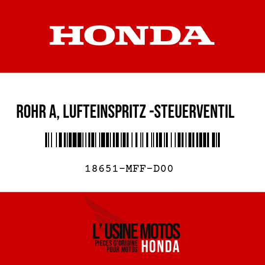 image de 18651-MFF-D00 ROHR A, LUFTEINSPRITZ -STEUERVENTIL