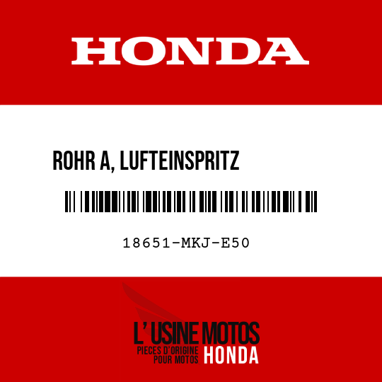 image de 18651-MKJ-E50 ROHR A, LUFTEINSPRITZ         -STEUERVENTIL