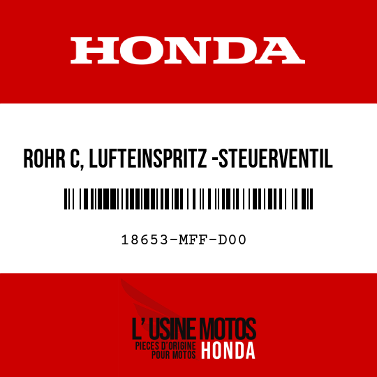 image de 18653-MFF-D00 ROHR C, LUFTEINSPRITZ -STEUERVENTIL