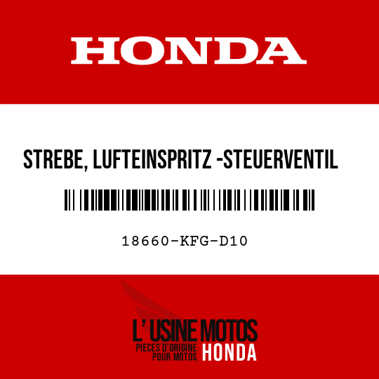 image de 18660-KFG-D10 STREBE, LUFTEINSPRITZ -STEUERVENTIL