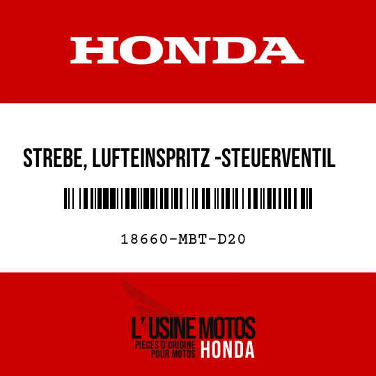 image de 18660-MBT-D20 STREBE, LUFTEINSPRITZ -STEUERVENTIL