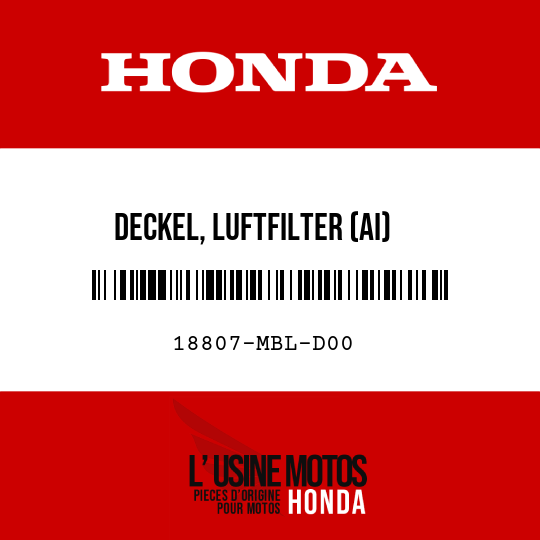 image de 18807-MBL-D00 DECKEL, LUFTFILTER (AI)