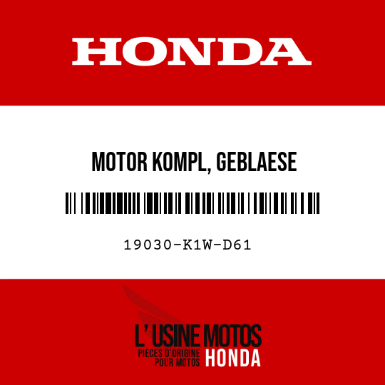 image de 19030-K1W-D61 MOTOR KOMPL, GEBLAESE