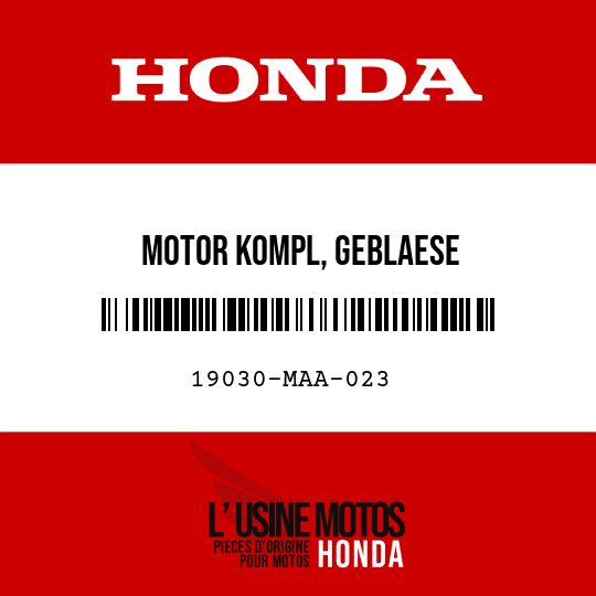 image de 19030-MAA-023 MOTOR KOMPL, GEBLAESE