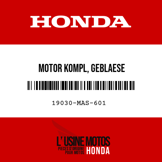 image de 19030-MAS-601 MOTOR KOMPL, GEBLAESE