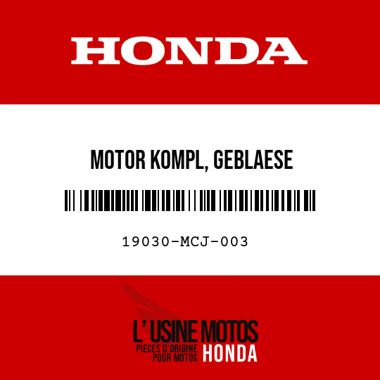 image de 19030-MCJ-003 MOTOR KOMPL, GEBLAESE