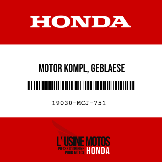 image de 19030-MCJ-751 MOTOR KOMPL, GEBLAESE