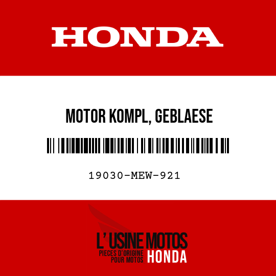 image de 19030-MEW-921 MOTOR KOMPL, GEBLAESE