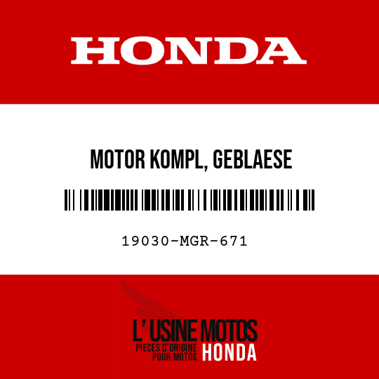 image de 19030-MGR-671 MOTOR KOMPL, GEBLAESE