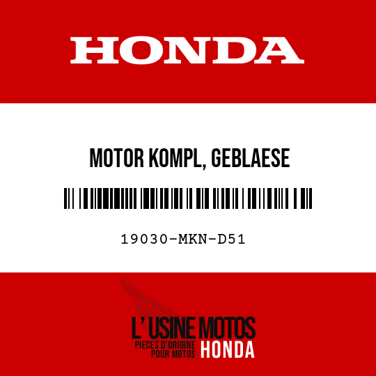 image de 19030-MKN-D51 MOTOR KOMPL, GEBLAESE