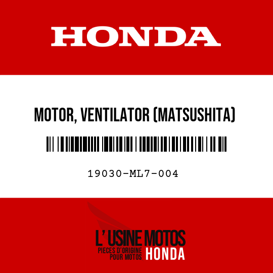 image de 19030-ML7-004 MOTOR, VENTILATOR (MATSUSHITA)