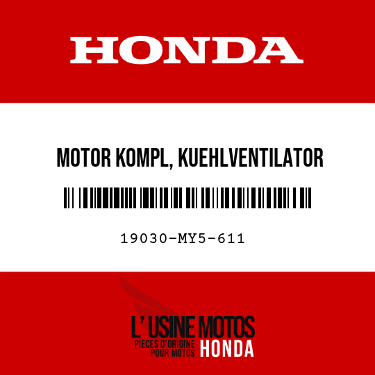 image de 19030-MY5-611 MOTOR KOMPL, KUEHLVENTILATOR