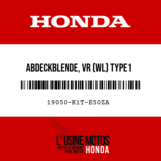 image de 19050-K1T-E50ZA ABDECKBLENDE, VR (WL) TYPE1