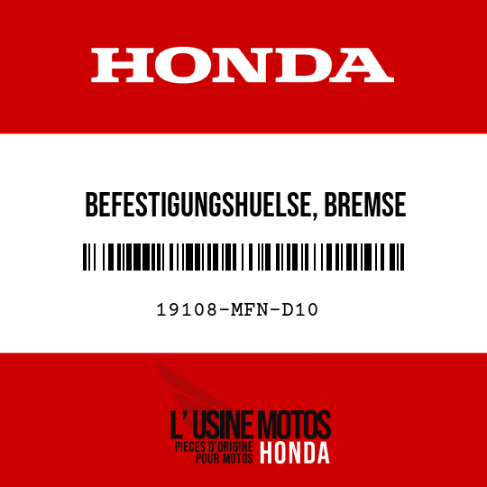 image de 19108-MFN-D10 BEFESTIGUNGSHUELSE, BREMSE