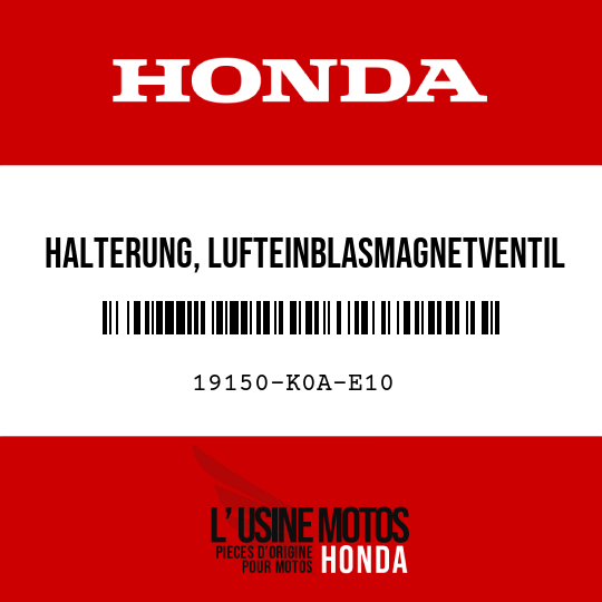 image de 19150-K0A-E10 HALTERUNG, LUFTEINBLASMAGNETVENTIL