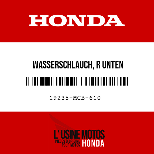 image de 19235-MCB-610 WASSERSCHLAUCH, R UNTEN