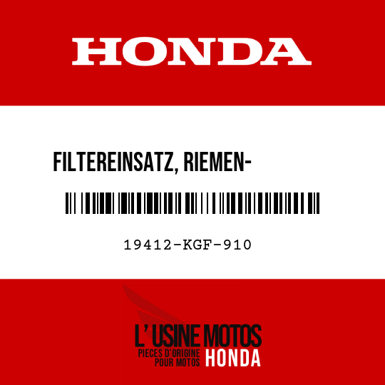 image de 19412-KGF-910 FILTEREINSATZ, RIEMEN-        ABDECKUNGSKANAL