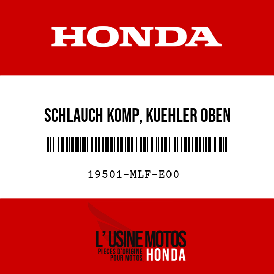 image de 19501-MLF-E00 SCHLAUCH KOMP, KUEHLER OBEN