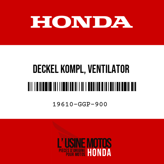 image de 19610-GGP-900 DECKEL KOMPL, VENTILATOR