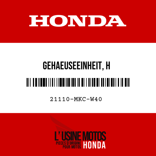 image de 21110-MKC-W40 GEHAEUSEEINHEIT, H