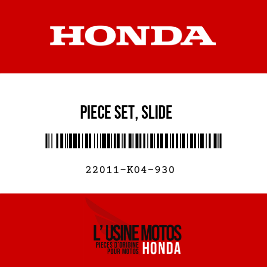 image de 22011-K04-930 PIECE SET, SLIDE