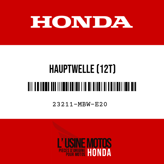 image de 23211-MBW-E20 HAUPTWELLE (12T)