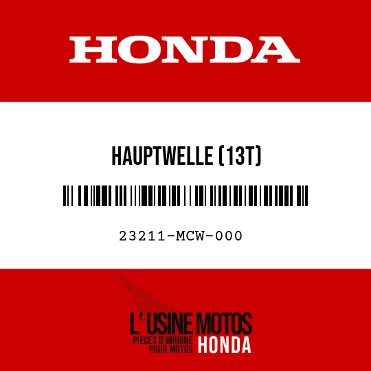 image de 23211-MCW-000 HAUPTWELLE (13T)