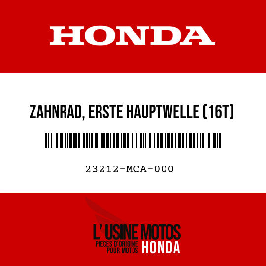 image de 23212-MCA-000 ZAHNRAD, ERSTE HAUPTWELLE (16T)