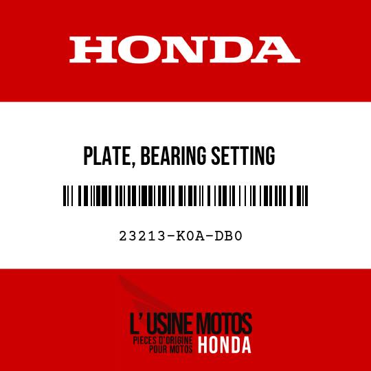 image de 23213-K0A-DB0 PLATE, BEARING SETTING