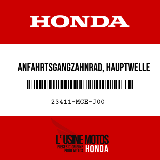image de 23411-MGE-J00 ANFAHRTSGANGZAHNRAD, HAUPTWELLE (17T)