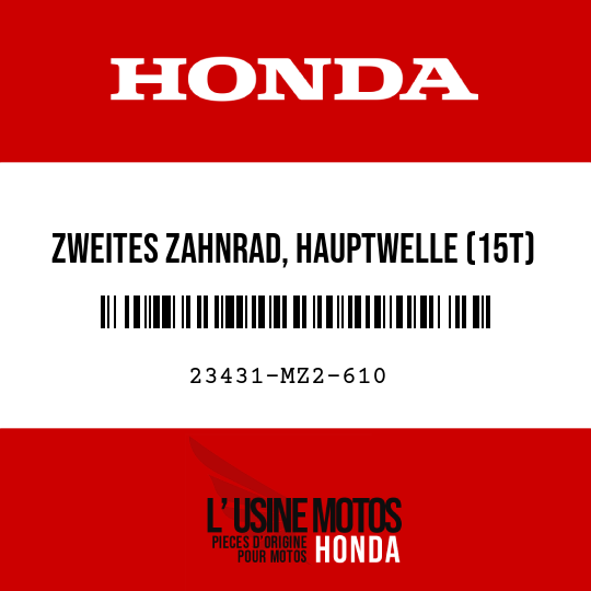 image de 23431-MZ2-610 ZWEITES ZAHNRAD, HAUPTWELLE (15T)