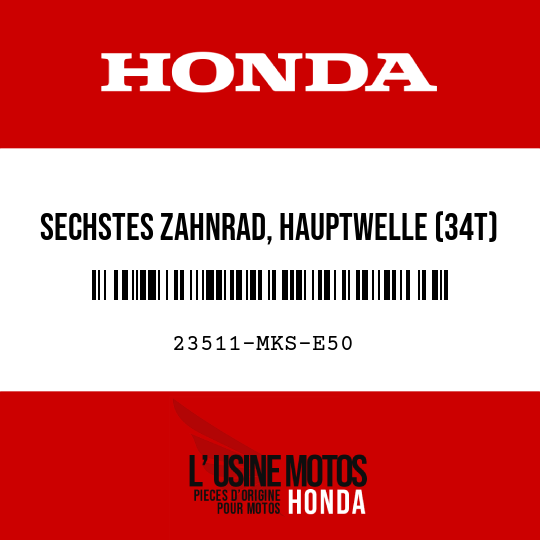 image de 23511-MKS-E50 SECHSTES ZAHNRAD, HAUPTWELLE (34T)